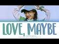 KIM SEJEONG (김세정) - "Love, Maybe (사랑인가 봐) (ABP OST Bonus Track)" (Color Coded Lyrics Eng/Rom/Han/가사)