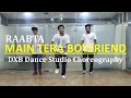 Main Tera Boyfriend Dance Choreography | RAABTA | Arijit Singh | Neha Kakkar | Sushant Singh | DXB