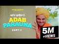 Adab Parauna 5 | Gurchet Chitarkar | guri dhaliwal | jeet bhari | Kamal Rajpal | Punjabi movie 2021