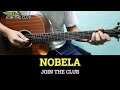 Nobela - Join The Club | Guitar Chords and Lyrics | Guitar Tutorial