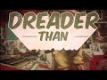 L'ENTOURLOOP - Dreader Than Dread Ft. The Architect & Skarra Mucci (Official Video)