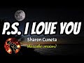 P.S. I LOVE YOU - SHARON CUNETA (karaoke version)