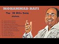 मोहम्मद रफ़ी के सर्वश्रेष्ट हिन्दी गाने   Mohammad Rafi Top 10 Hits  Old is Gold Mohammad Rafi so