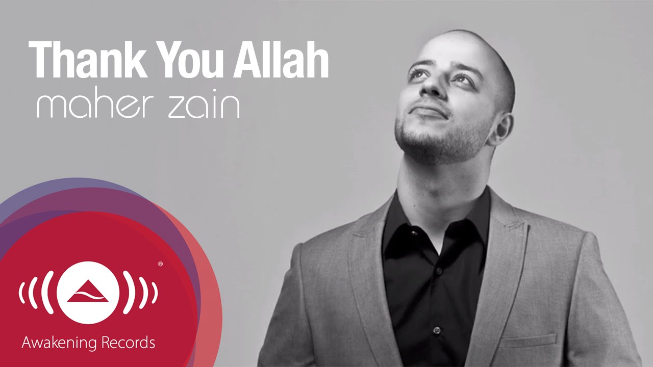 Maher Zain - Thank You Allah | Official Lyric Video Maher Zain - Thank You Allah | Official Lyric Video
