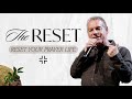Reset Your Prayer Life | Pastor Ron Termale