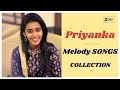 Super Singer Priyanka Melody songs collection | சூப்பர் சிங்கர் பிரியங்கா மெலடி பாடல்கள் தொகுப்பு