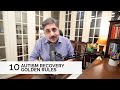 Autism Recovery - 10 Golden Rules For Recovery