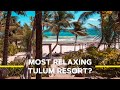 Inside La Valise: Tulum's Most Relaxing Resort