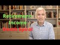 How to Avoid the Retirement-Income Death Spiral