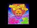 Indian Walking Trip - Love Everyone And Tell The Truth (Full Album 2024)