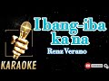 Ibang iba ka na/Renz  Verano/Karaoke