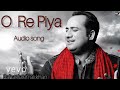 O Re Piya || Aaja nachle movie || full (audio song) #rahatfatehalikhan , Sahani , Piyush.M , Salim S