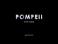 Pompeii - Bastille (Speed up) | Lirik Lagu