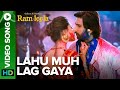 Lahu Muh Lag Gaya (Video Song) | Goliyon Ki Rasleela Ram-leela | Ranveer Singh & Deepika Padukone