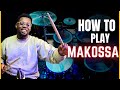 HOW TO PLAY MAKOSSA THE RIGHT WAY