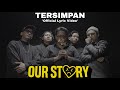 OUR STORY - Tersimpan (Official Lyric Video)