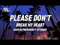 Please don't break my heart - Maxii De Prophesor ft IZY Queen (Lyrics)
