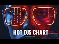 Hot Dj Charts New Tracks 2024