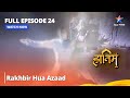 Full Episode - 24 || Rakhbir Hua Azaad #adventure || The Adventures Of Hatim