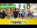 mission #squip2rio: behind the scenes