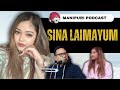 Manipuri Podcast : Episode 04 with Sina Laimayum