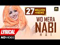 Laiba Fatima | New Naat | Wo Mera Nabi Hai | Lyrical video | Best Female Naat | Aljilani Production