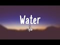 Water - Tyla {Lyrics-exploring} 🦗
