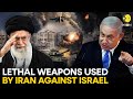 Iran-Israel tensions LIVE: Most lethal weapons used by Iran against Israel | WION LIVE