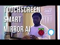 Smart Mirror Touchscreen (with Face ID) using Raspberry Pi 4 | Full Tutorial