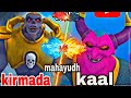 kirmada vs kaal full mahayudh || Legend vs king  || who is powerful villan 😈 || mahayudh | ep -4 ||