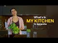 What's In My Kitchen? with Samantha | OZiva TV | #aBetterYou in every way