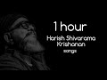 Harish Shivarama Krishanan || 1 hour || dark followers