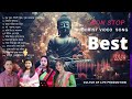 NoN STOP BUDDHIST DHAMMA SONG 2024