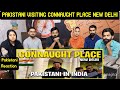 Reaction on PAKISTANI VISITING CONNAUGHT PLACE NEW DELHI | INDIA TRAVEL.
