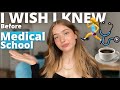 4 things I wish I knew before starting Medical School (4th year Med Student)