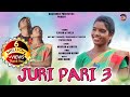 JURI PARI 3 FULL VIDEO | New santali video 2023 | Arun Mandi | Guhiram, Sarathi