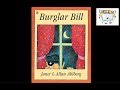 Burglar Bill - Books Alive!