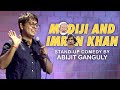 Modiji and Imran Khan | Standup Comedy by Abijit Ganguly