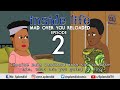 INSIDE LIFE, MAD OVER YOU RELOADED, EP 2 (Splendid TV) (Splendid Cartoon) (Mama bomboy)