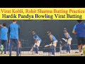 Rohit Sharma aur Virat Kohli ki batting Practice | Hardik Pandya Bowling | Asia Cup 2022