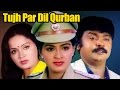 Tujh Par Dil Qurban (Ullathil Nalla Ullam) | Vijayakanth | Tamil Hindi Dubbed Movie