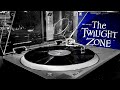 The Twilight Zone - Volume 1 - Soundtrack ( Full Vinyl Rip)