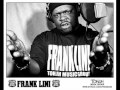 Frank Lini- You Dont Live Like A Nigga Do