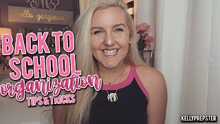 BACK TO SCHOOL ORGANIZATION TIPS AND TRICKS 2017 || Kellyprepster