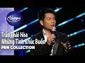PBN Collection | Trần Thái Hòa - Những Tình Khúc Buồn