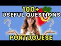 100 Common Questions in Portuguese 🇵🇹