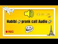 Habibi prank call Audio🤣😂 make your friends fool🥳#pranks #prankcall #vlogvbrodha #call #kannadaprank