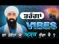 Positive - Negative Vibes I Baba Banta Singh Ji Katha