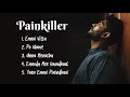 Sid Sriram Painkiller Songs | Sad Tamil Hits