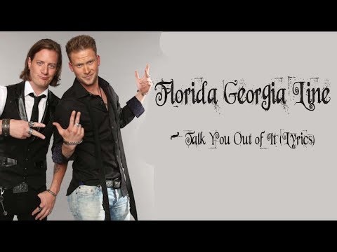 Download Florida Georgia Line -Talk You Out of It (Lyrics) free